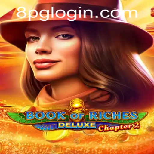 Exploring the Enchanting World of 'Book of Riches Deluxe Chapter 2'
