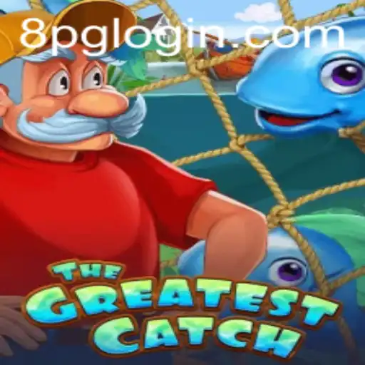 TheGreatestCatch: A Captivating Adventure Awaits