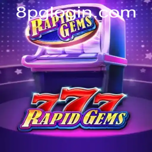 Explore the Thrilling World of RapidGems777: A Modern Gaming Marvel